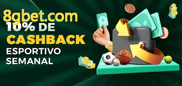 10% de bônus de cashback na 8gbet.com